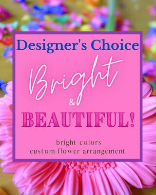 Designer's Choice - Bright & Beautiful from Walker's Flower Shop in Huron, SD