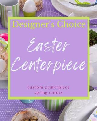 Designer's Choice - Easter Centerpiece from Walker's Flower Shop in Huron, SD
